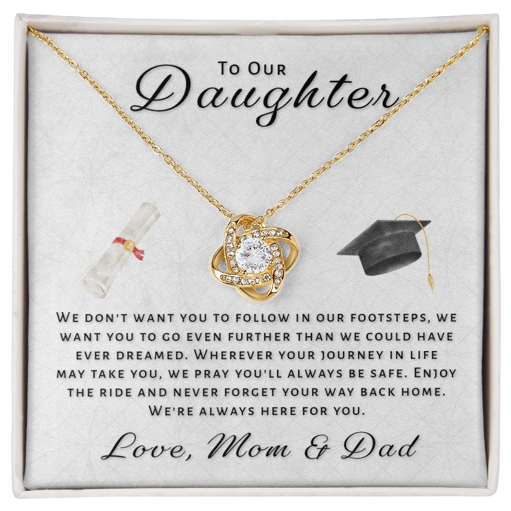 Gift For Daughter From Mom & Dad - Go Further Grad Love Knot Necklace