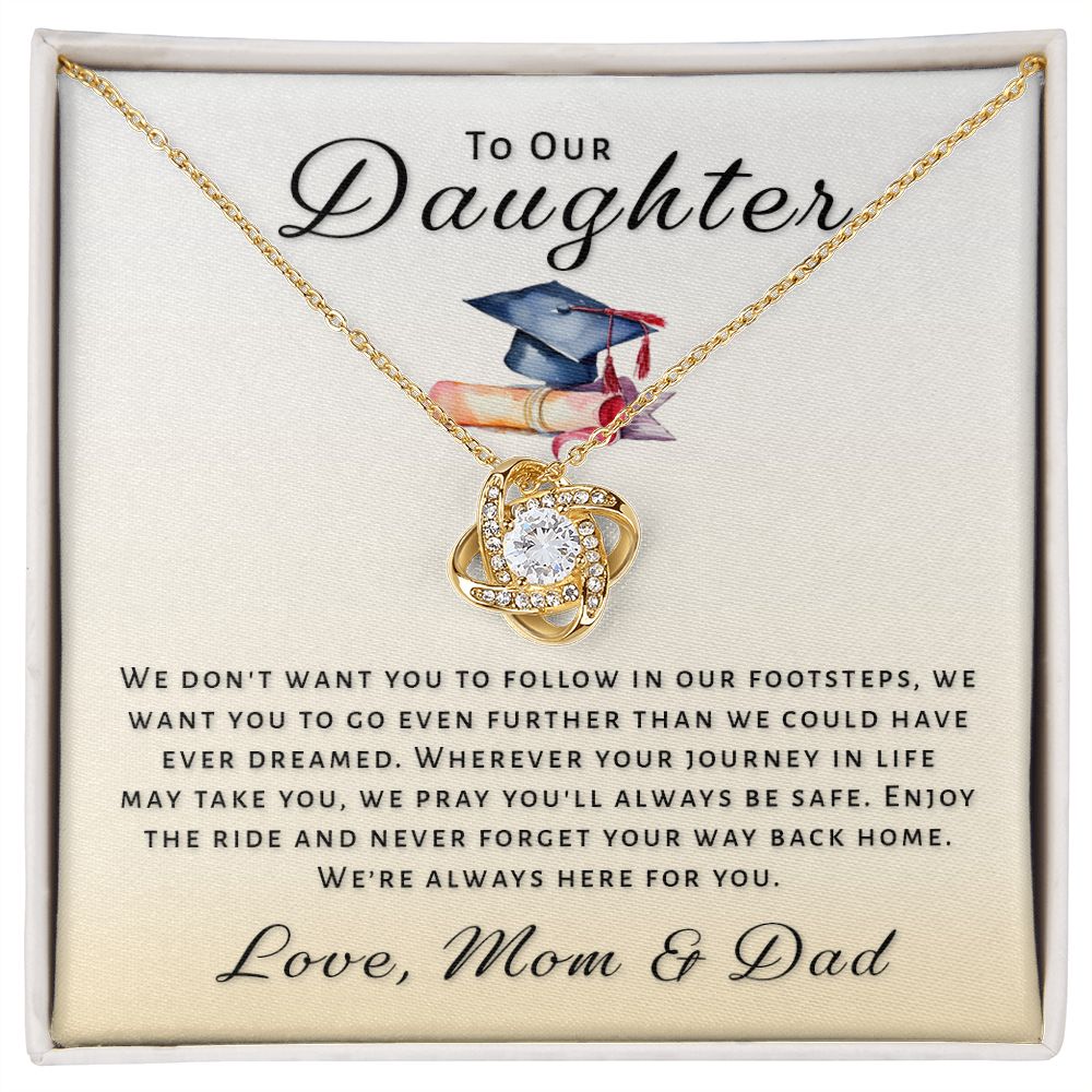 Gift For Daughter From Mom & Dad - Go Further Grad Love Knot Necklace