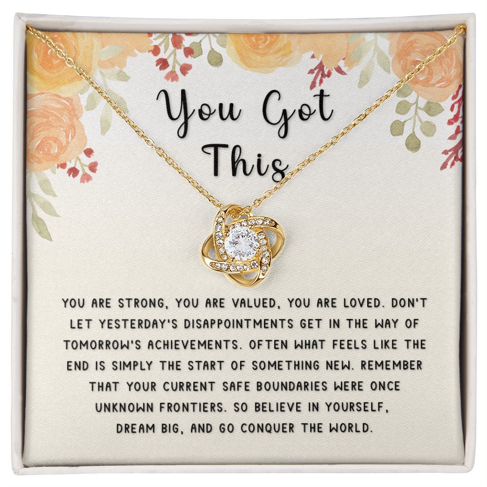 Encouragement Gift - You Got This Love Knot Necklace