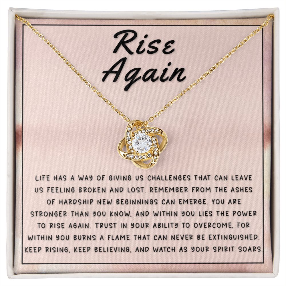 Encouragement Gift - Rise Again Love Knot Necklace