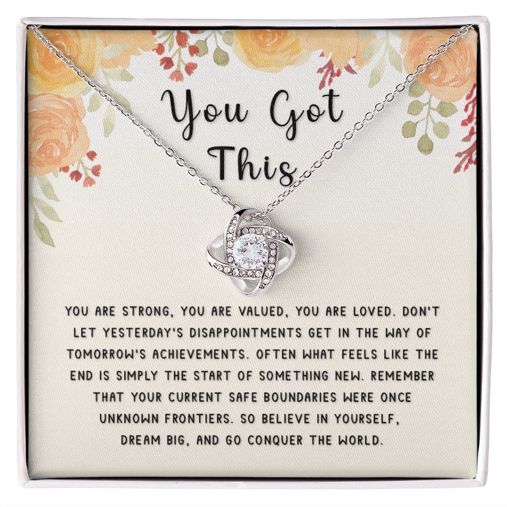 Encouragement Gift - You Got This Love Knot Necklace