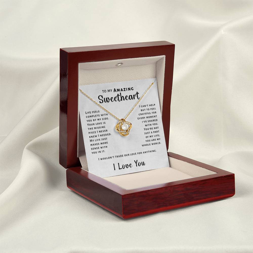 Gift For Sweetheart - Life Feels Complete With You Love Knot Necklace