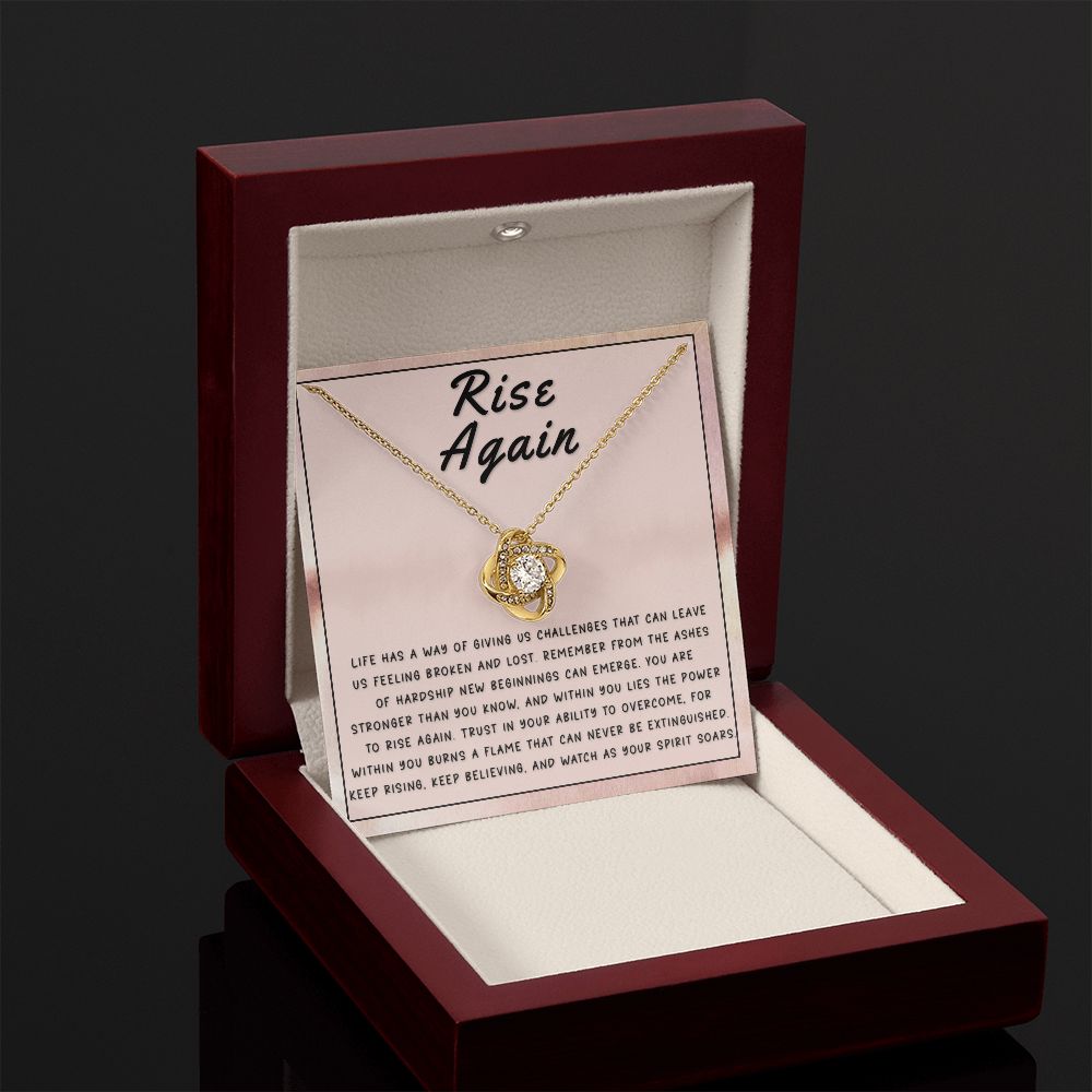 Encouragement Gift - Rise Again Love Knot Necklace