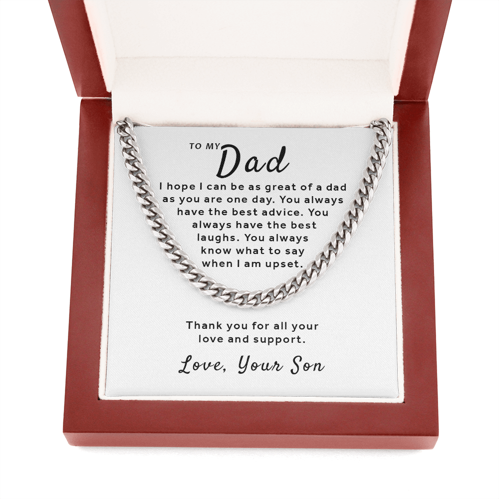 Gift For Dad From Son - Be As Great As You Cuban Link Chain