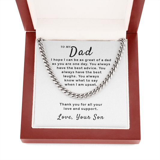 Gift For Dad From Son - Be As Great As You Cuban Link Chain