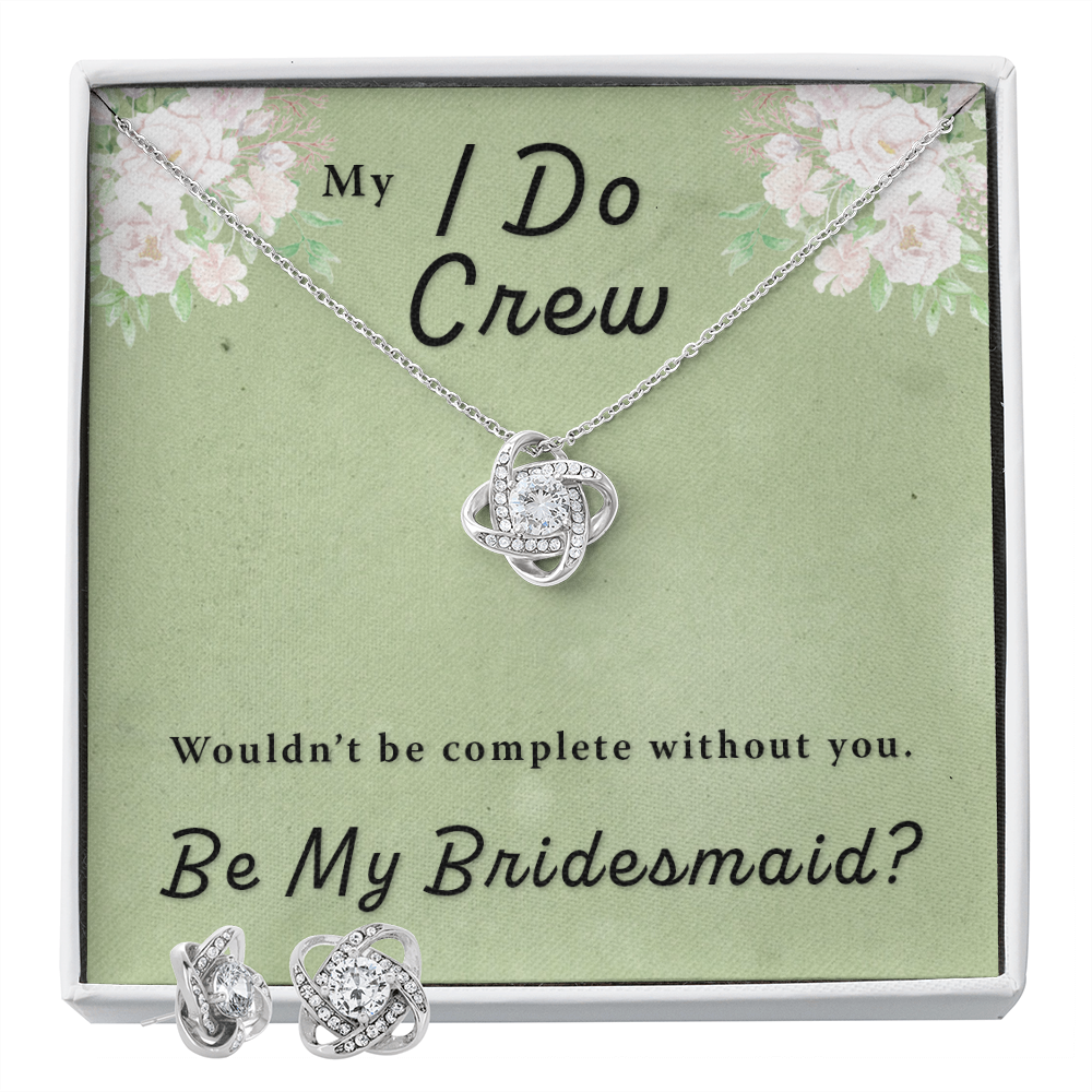 Bridesmaid Proposal Gift - I Do Crew Love Knot Necklace & Earring Set