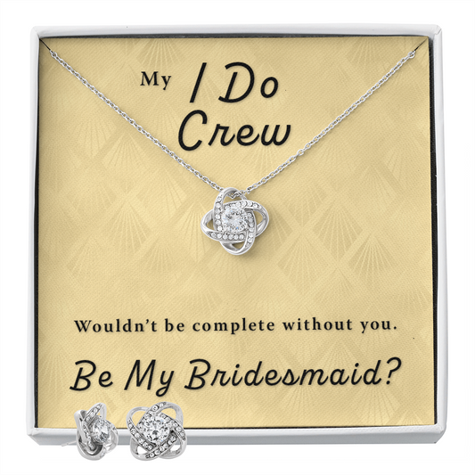 Bridesmaid Proposal Gift - I Do Crew Love Knot Necklace & Earring Set