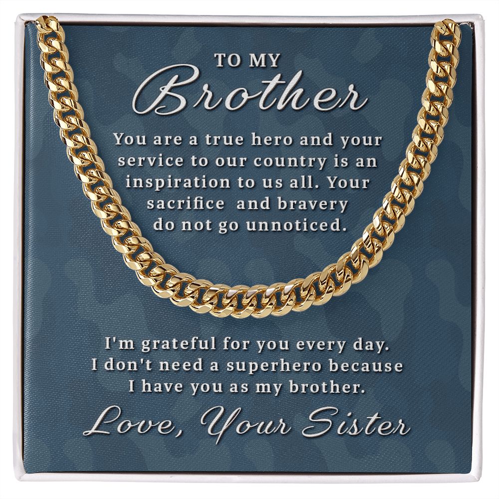 Gift for Military Brother - True Hero Cuban Link Chain