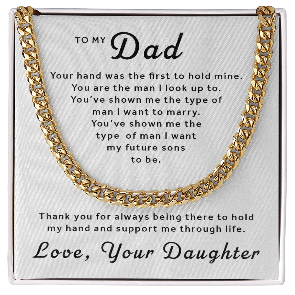 Gift For Dad From Daughter - First to Hold My Hand Cuban Link Chain