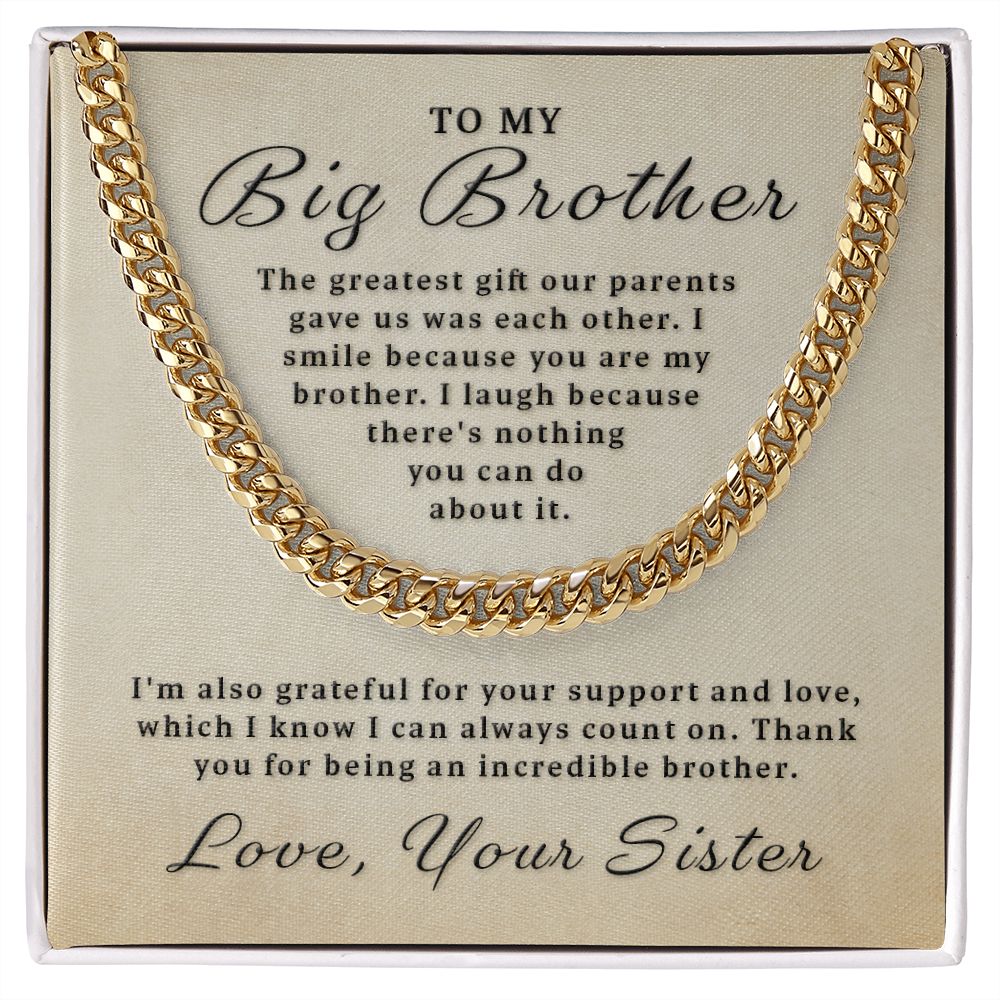 Gift for Big Brother - You Are My Brother Cuban Link Chain