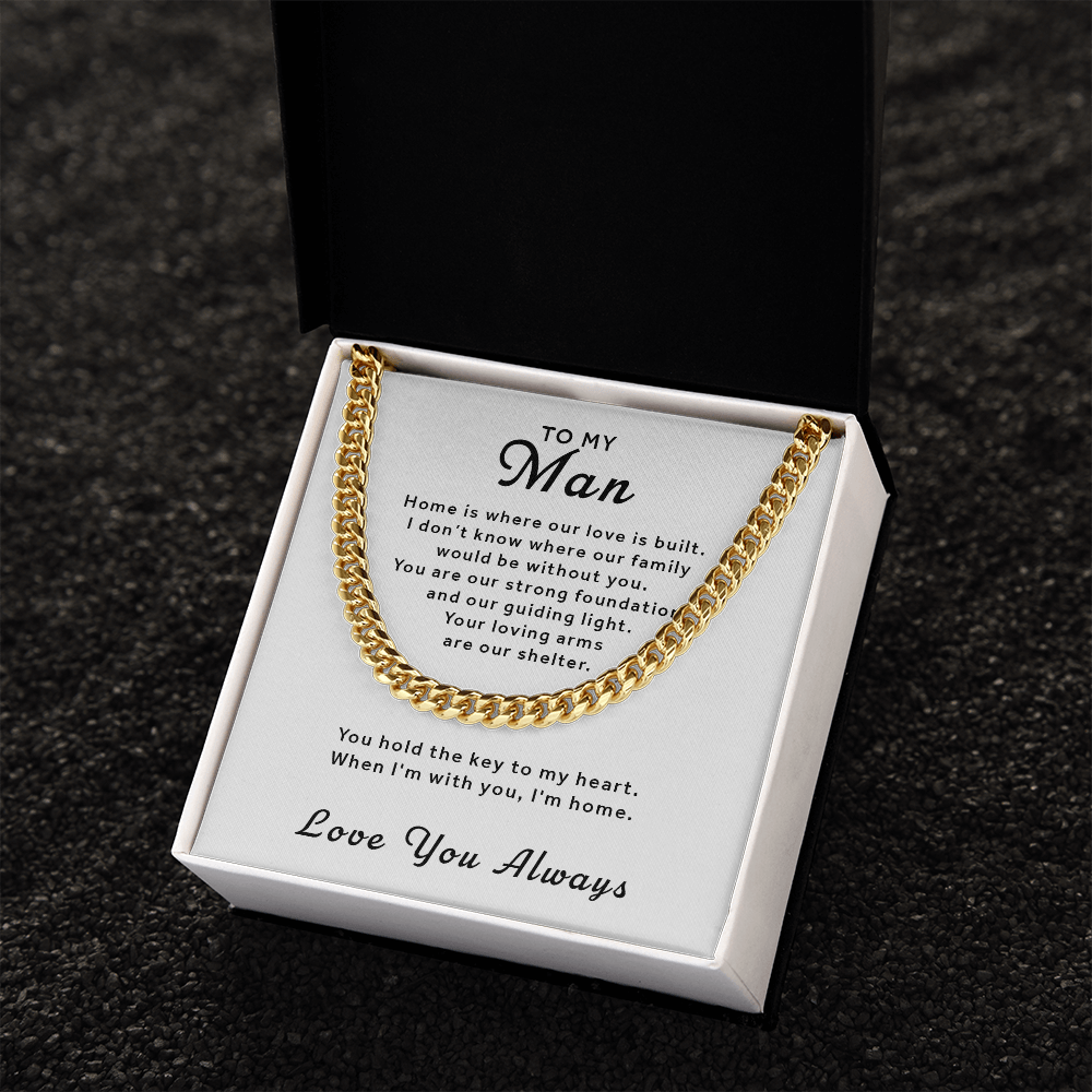 Gift For My Man - With You I'm Home Cuban Link Chain