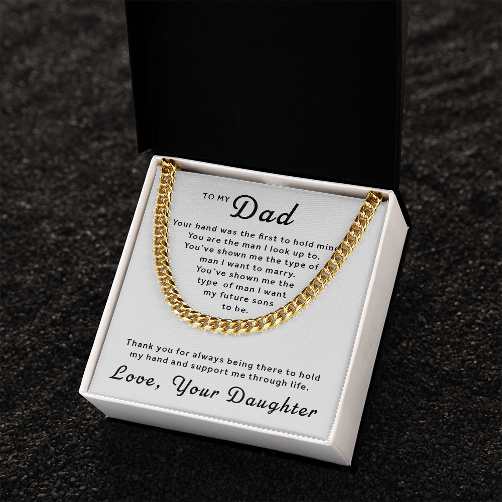 Gift For Dad From Daughter - First to Hold My Hand Cuban Link Chain