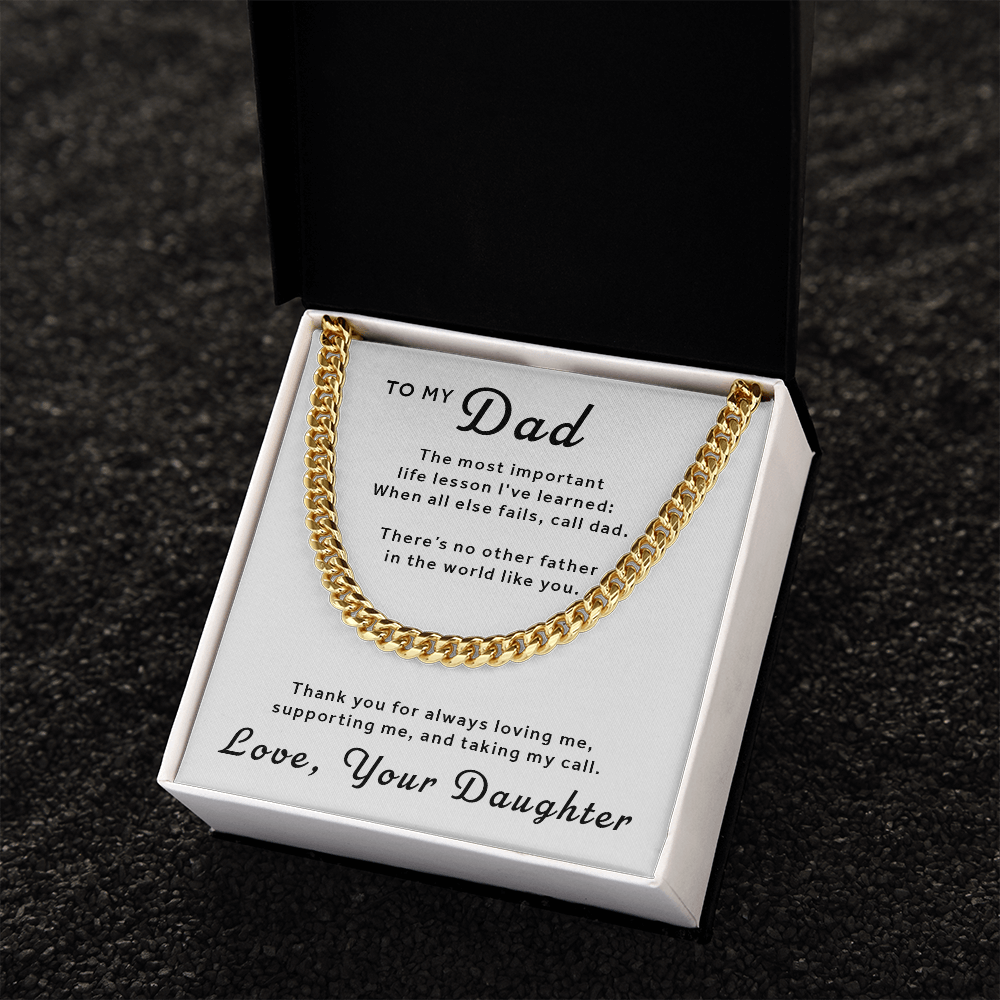 Gift For Dad From Daughter - When All Else Fails Call Dad Cuban Link Chain