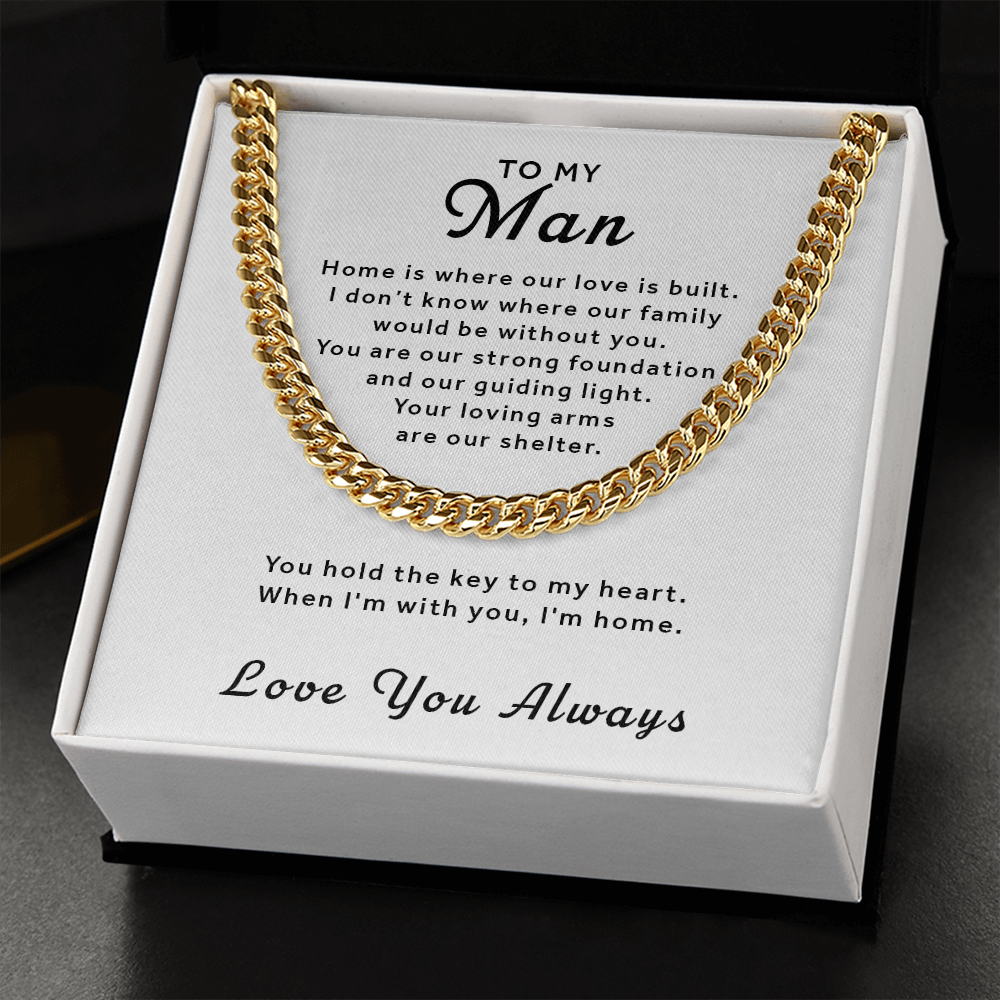 Gift For My Man - With You I'm Home Cuban Link Chain