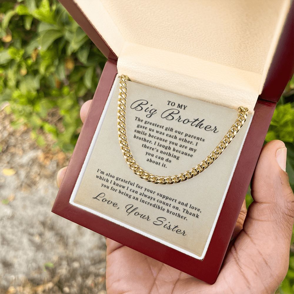 Gift for Big Brother - You Are My Brother Cuban Link Chain