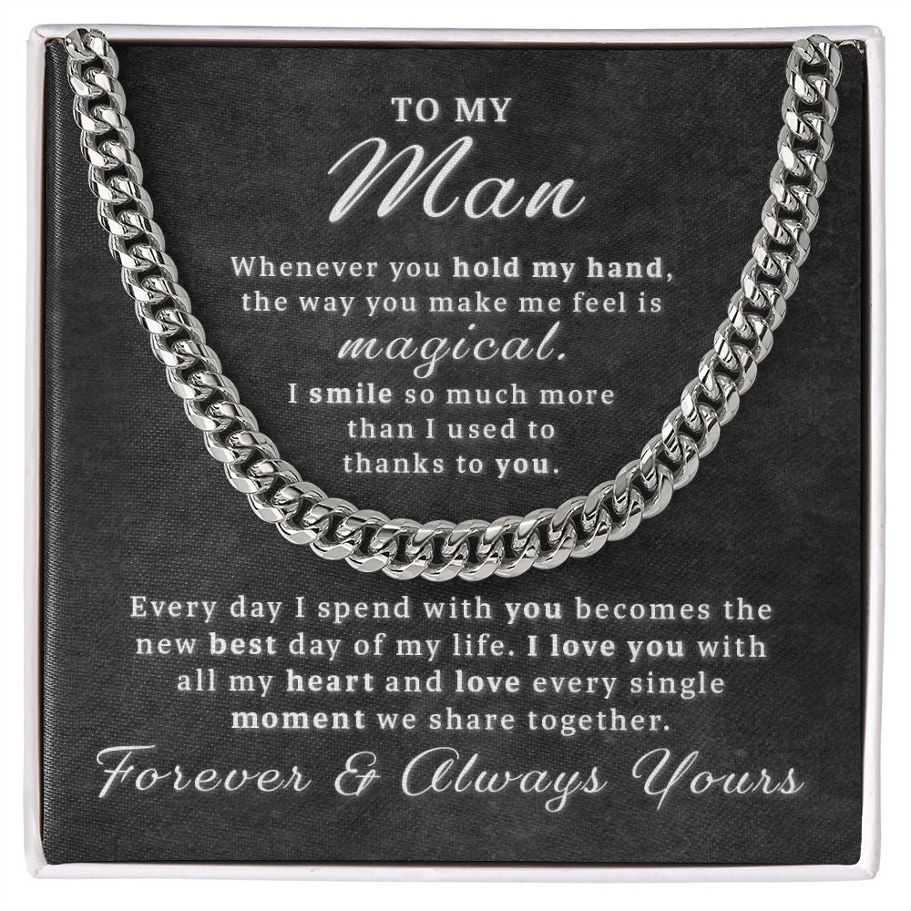 Gift For My Man - Make Me Feel Magical Cuban Link Chain