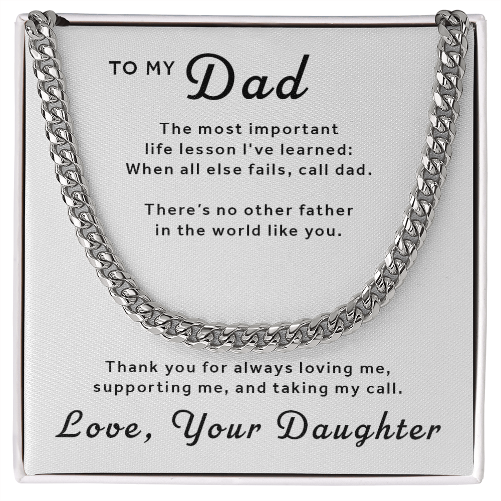 Gift For Dad From Daughter - When All Else Fails Call Dad Cuban Link Chain