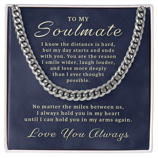 Gift for Soulmate - Miles Between Us Cuban Link Chain