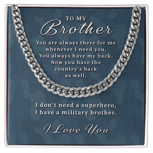 Gift for Brother - I Have A Military Brother Cuban Link Chain