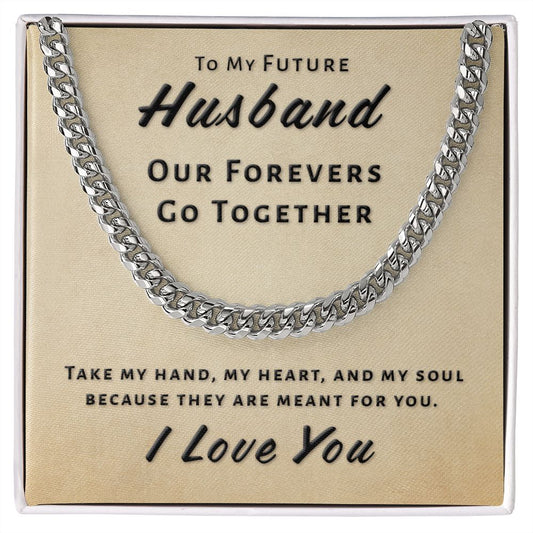 Gift For Future Husband - Take My Heart Cuban Link Chain