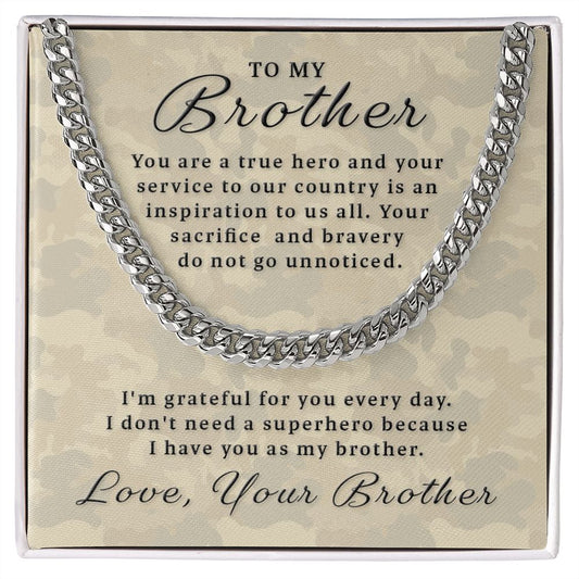 Gift for Military Brother - True Hero Cuban Link Chain