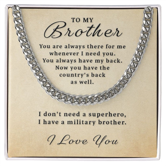 Gift for Brother - I Have A Military Brother Cuban Link Chain