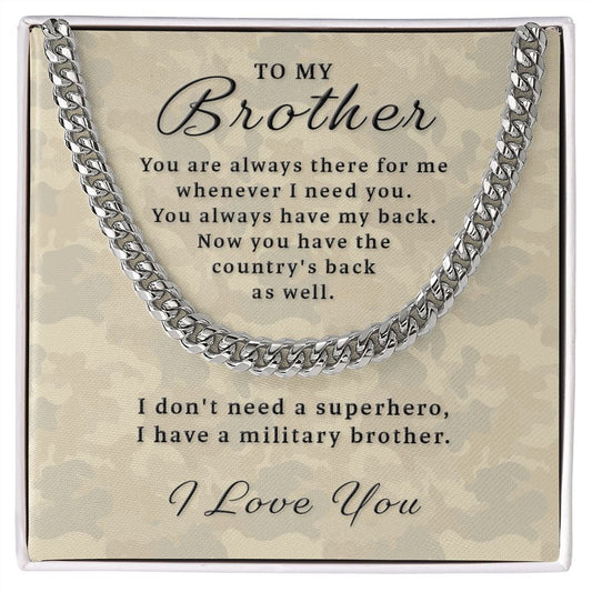 Gift for Brother - I Have A Military Brother Cuban Link Chain