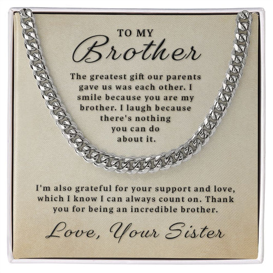 Gift for Brother - You Are My Brother Cuban Link Chain