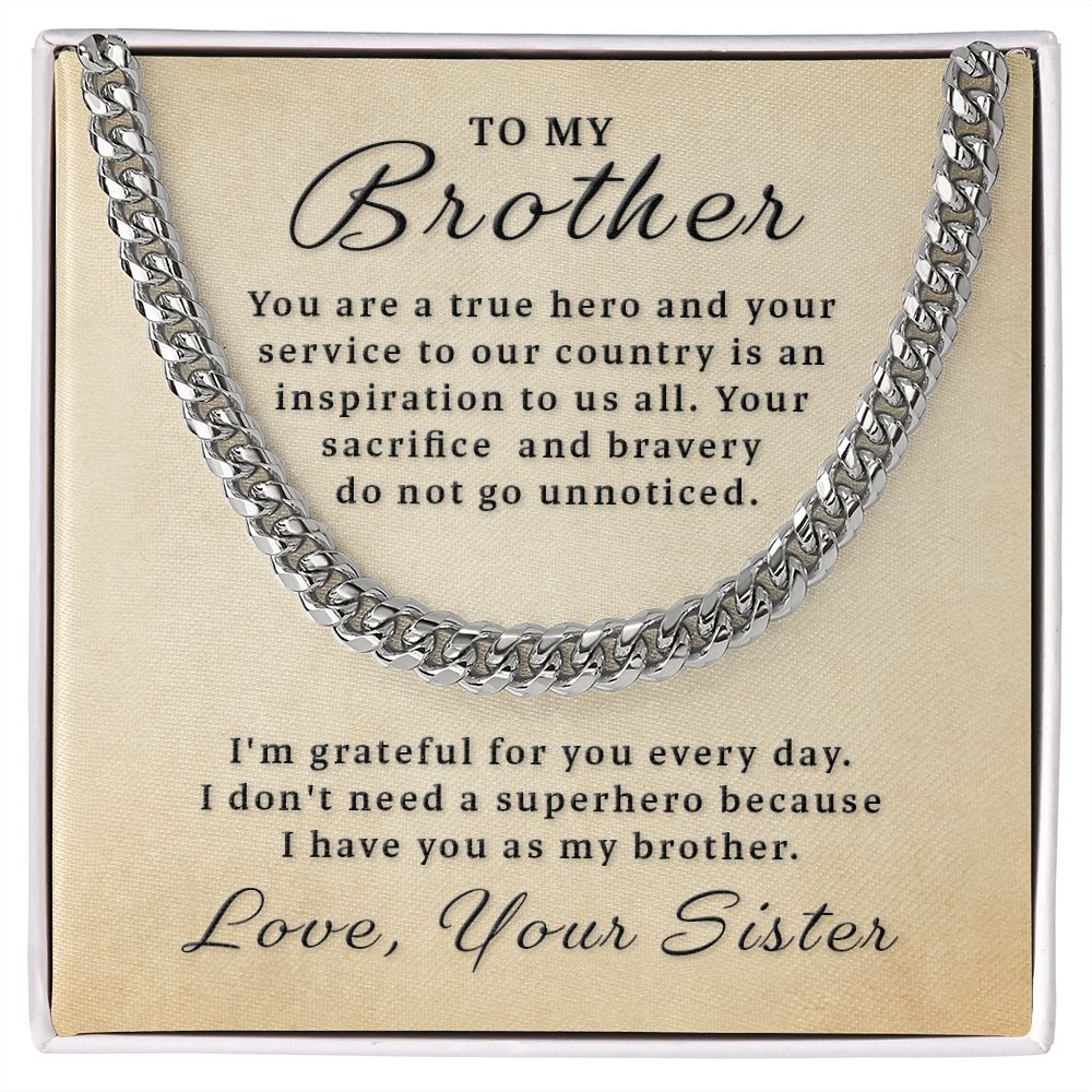 Gift for Military Brother - True Hero Cuban Link Chain