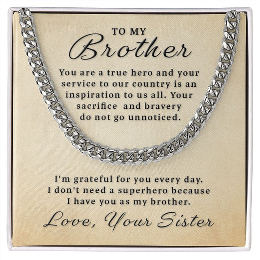 Gift for Military Brother - True Hero Cuban Link Chain