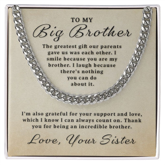 Gift for Big Brother - You Are My Brother Cuban Link Chain