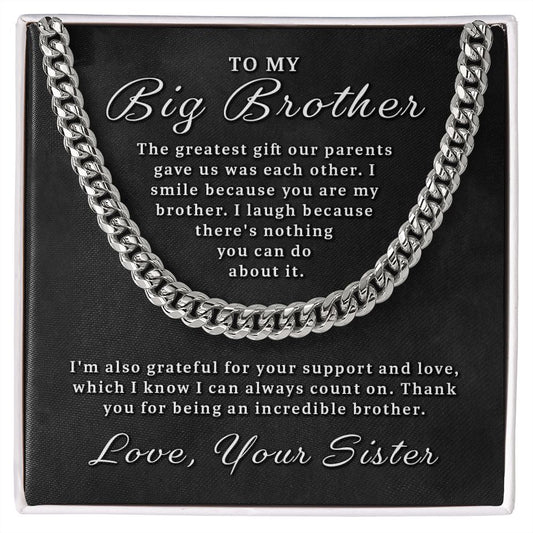 Gift for Big Brother - You Are My Brother Cuban Link Chain