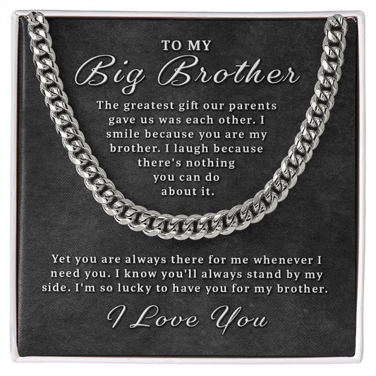 Gift for Brother - You Are My Brother Cuban Link Chain