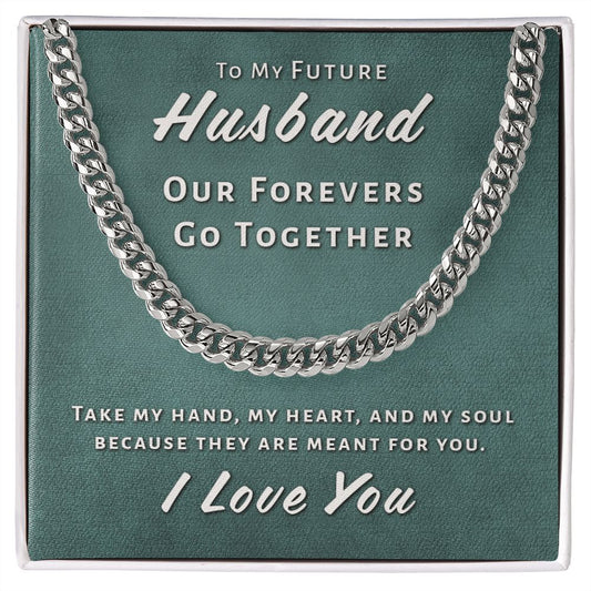 Gift For Future Husband - Take My Heart Cuban Link Chain