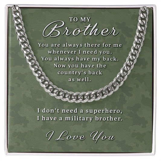 Gift for Brother - I Have A Military Brother Cuban Link Chain