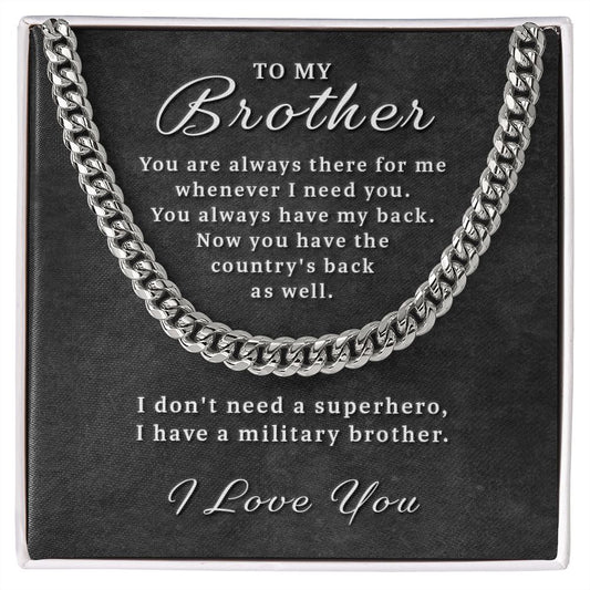 Gift for Brother - I Have A Military Brother Cuban Link Chain