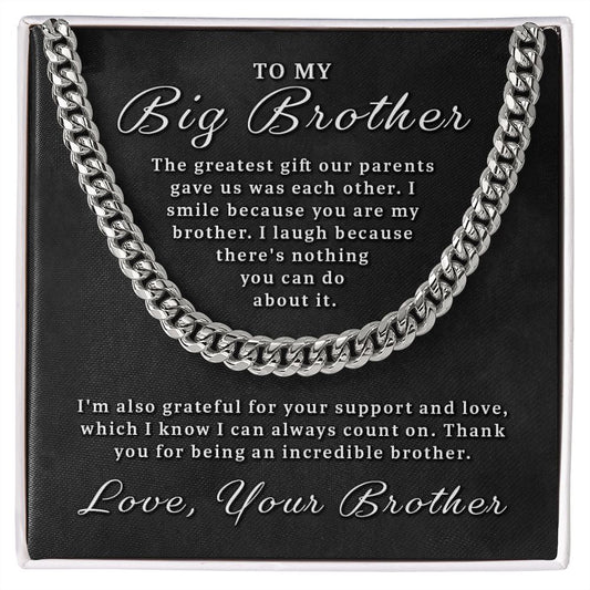 Gift for Big Brother - You Are My Brother Cuban Link Chain