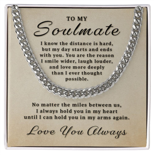 Gift for Soulmate - Miles Between Us Cuban Link Chain