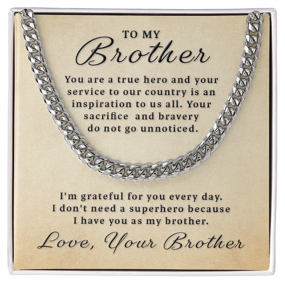 Gift for Military Brother - True Hero Cuban Link Chain