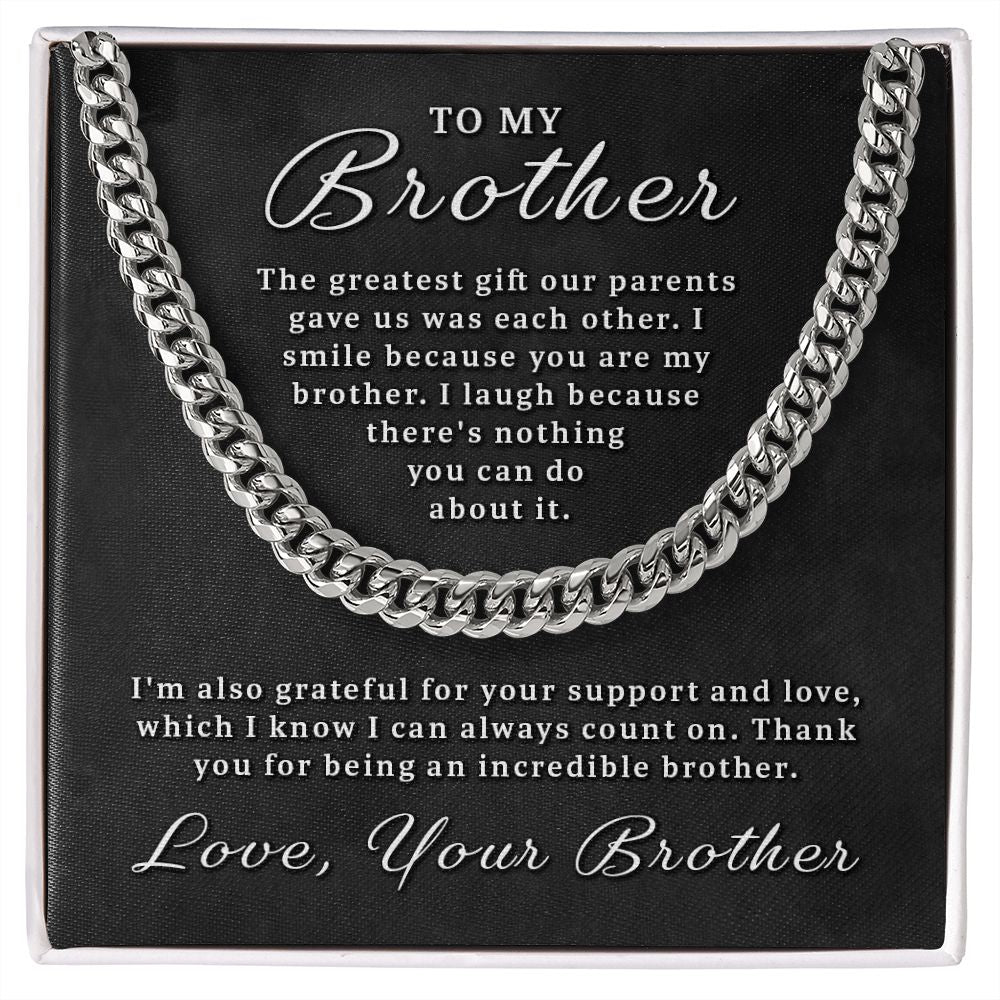 Gift for Brother - You Are My Brother Cuban Link Chain