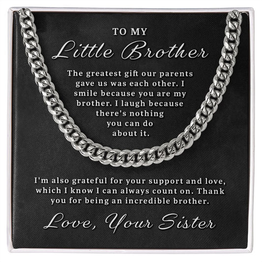 Gift for Little Brother - You Are My Brother Cuban Link Chain