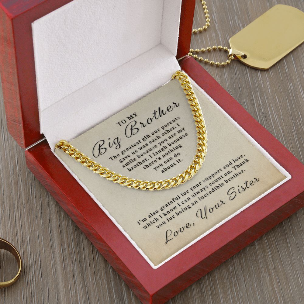 Gift for Big Brother - You Are My Brother Cuban Link Chain