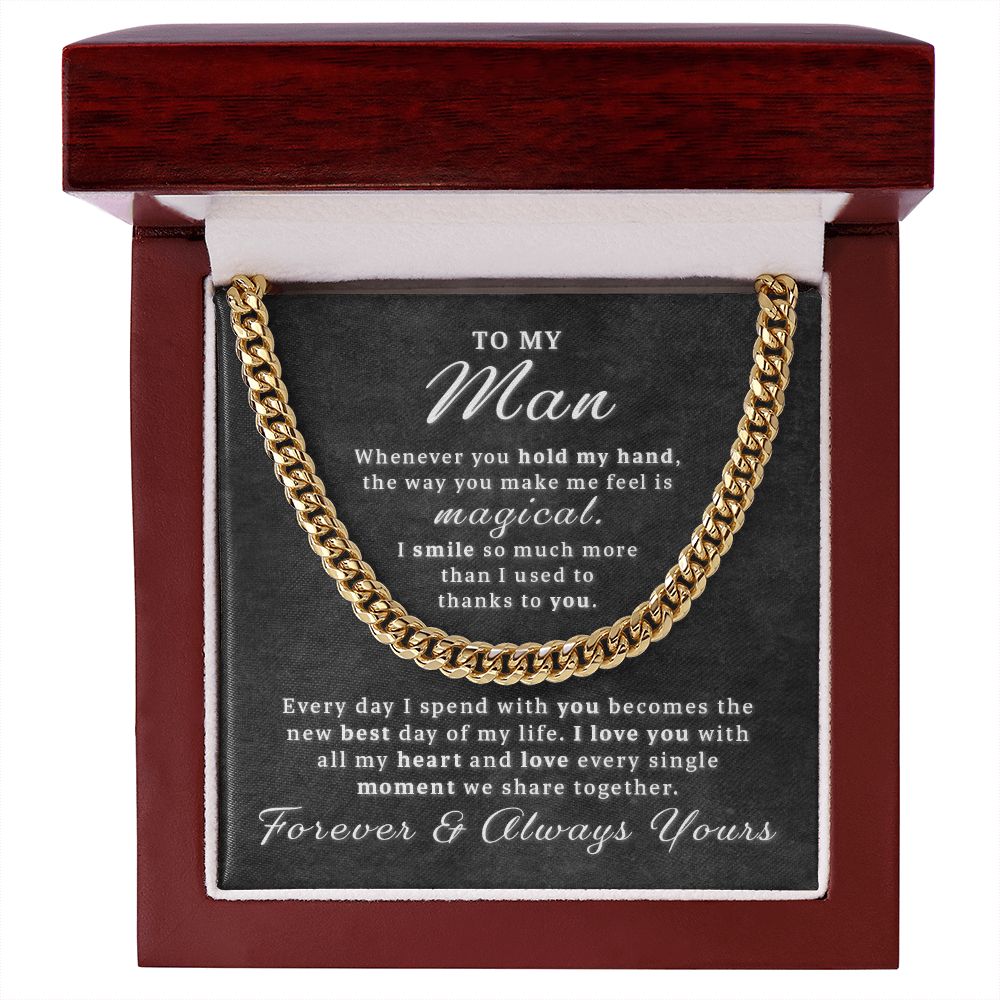 Gift For My Man - Make Me Feel Magical Cuban Link Chain