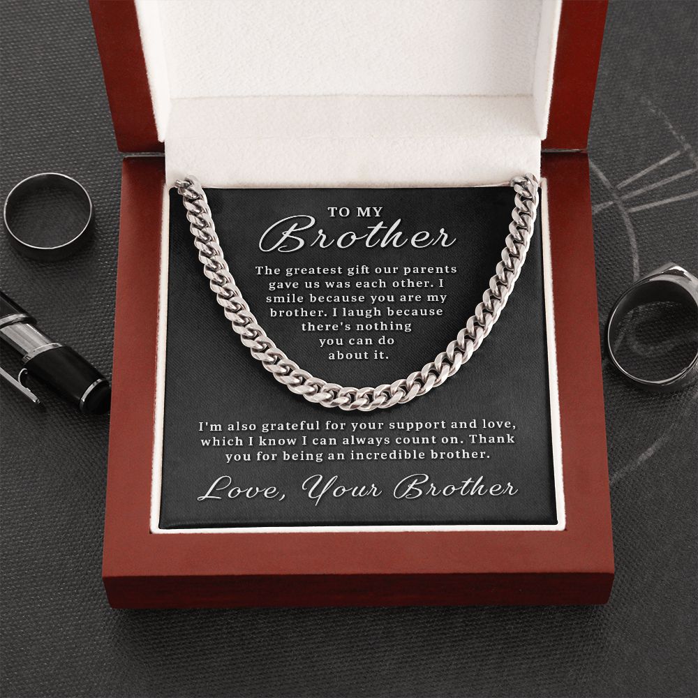 Gift for Brother - You Are My Brother Cuban Link Chain