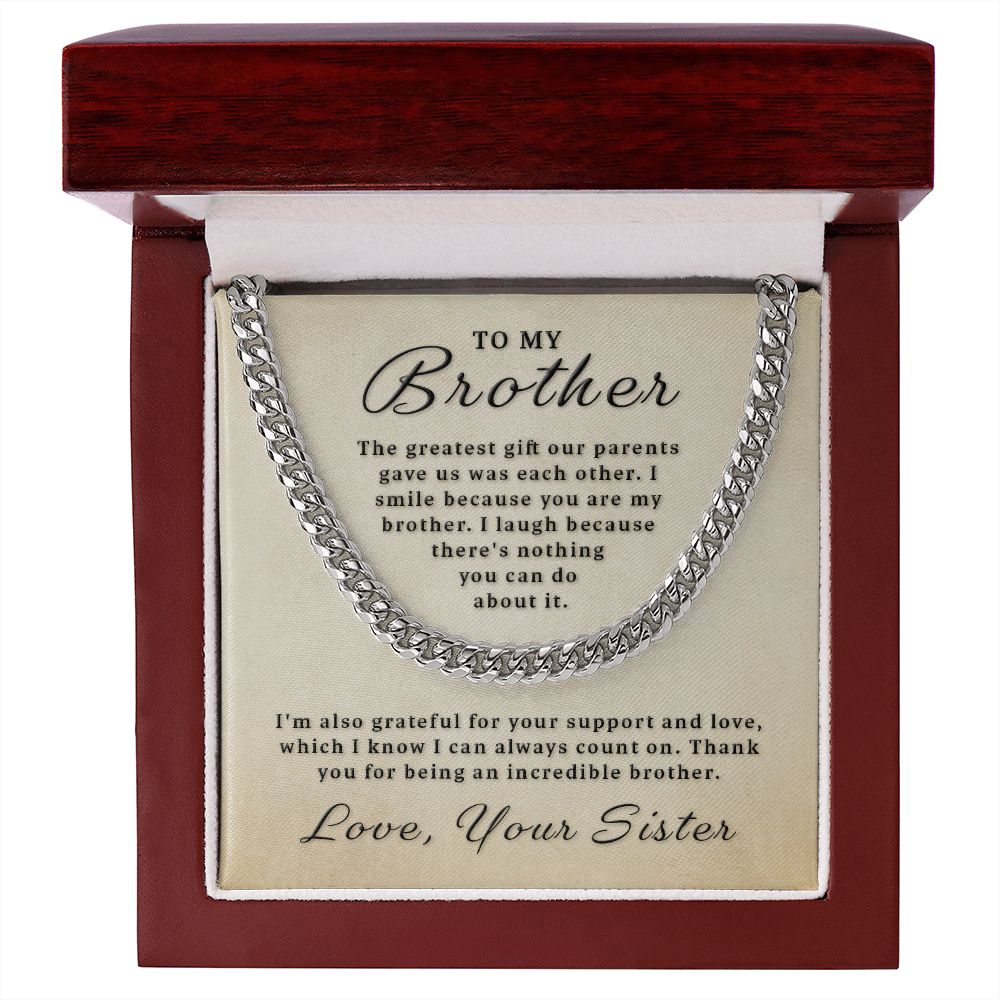 Gift for Brother - You Are My Brother Cuban Link Chain