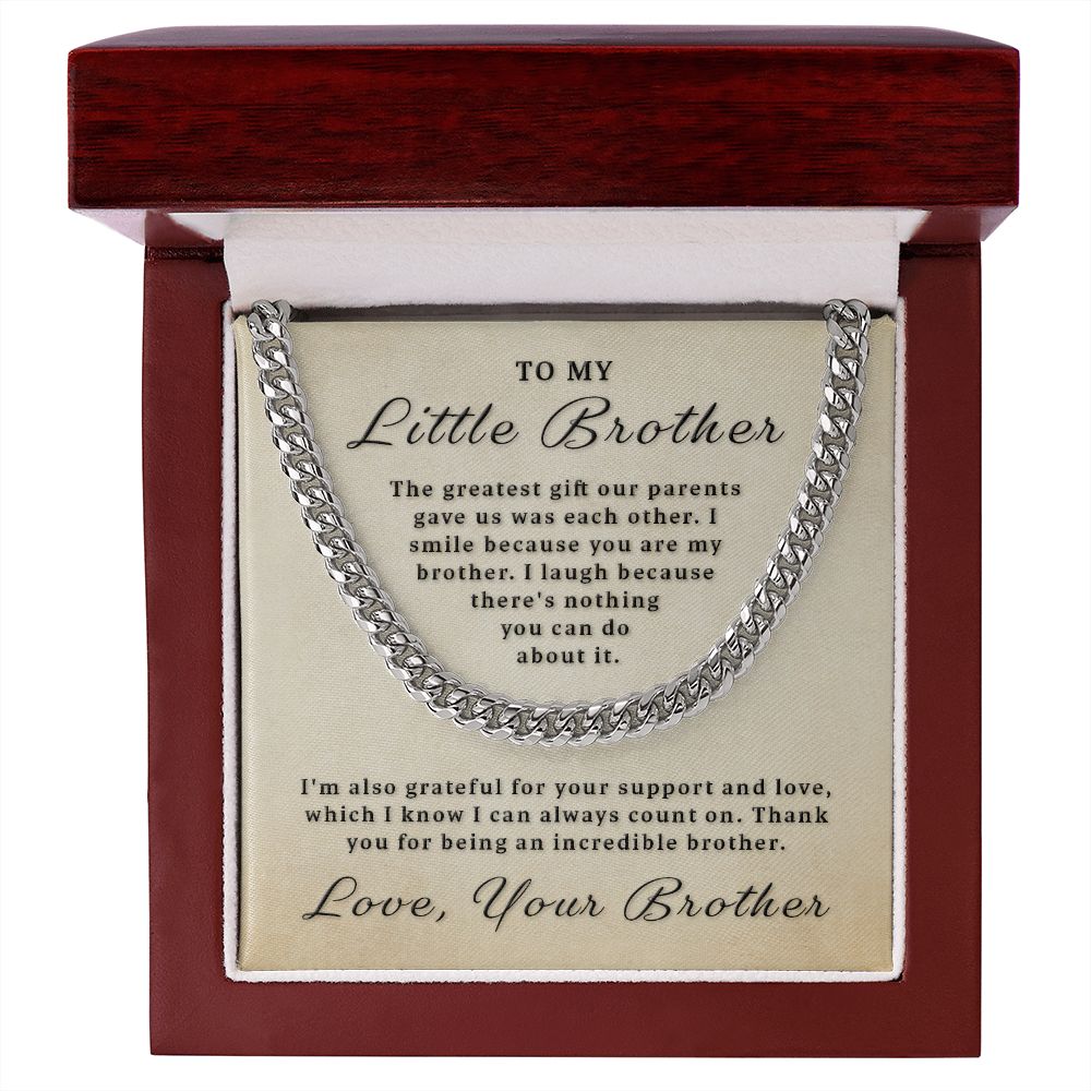 Gift for Little Brother - You Are My Brother Cuban Link Chain