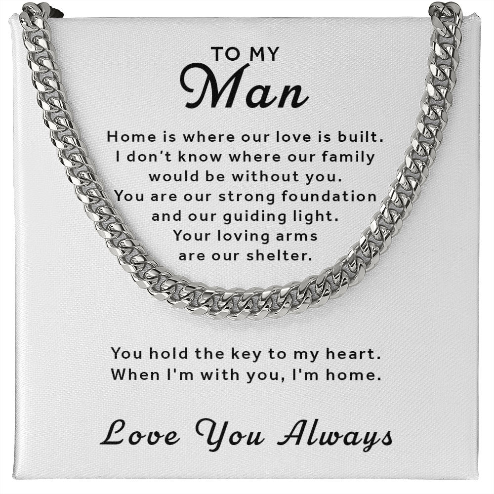 Gift For My Man - With You I'm Home Cuban Link Chain