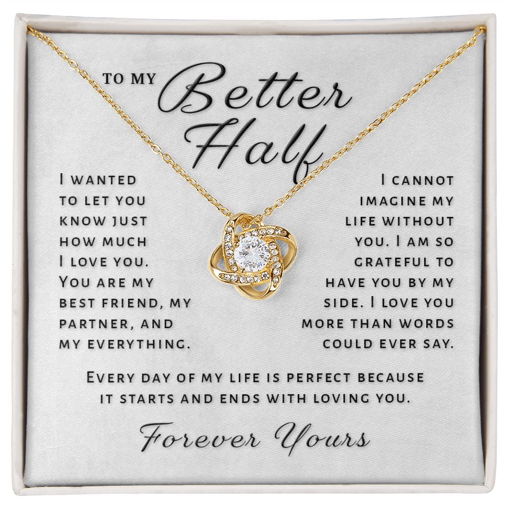 Gift For Better Half - Life Is Perfect Love Knot Necklace