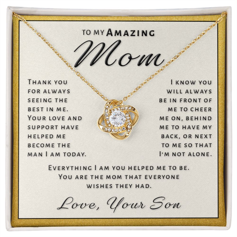 Gift for Mom From Son - Everything I Am Love Knot Necklace