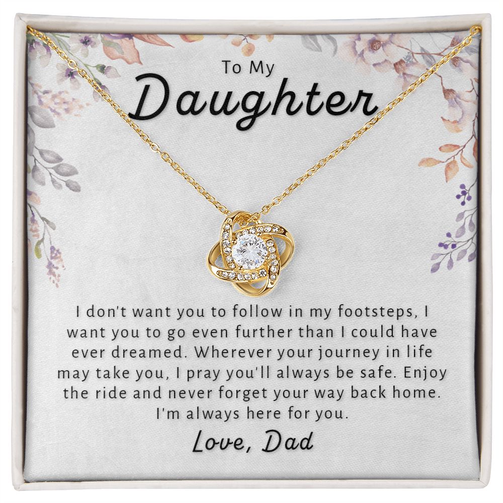 Gift For Daughter From Dad - Go Further Love Knot Necklace